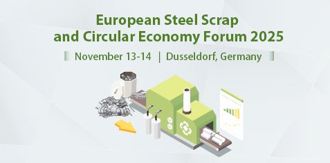 European Steel Scrap and Circular Economy Forum 2025